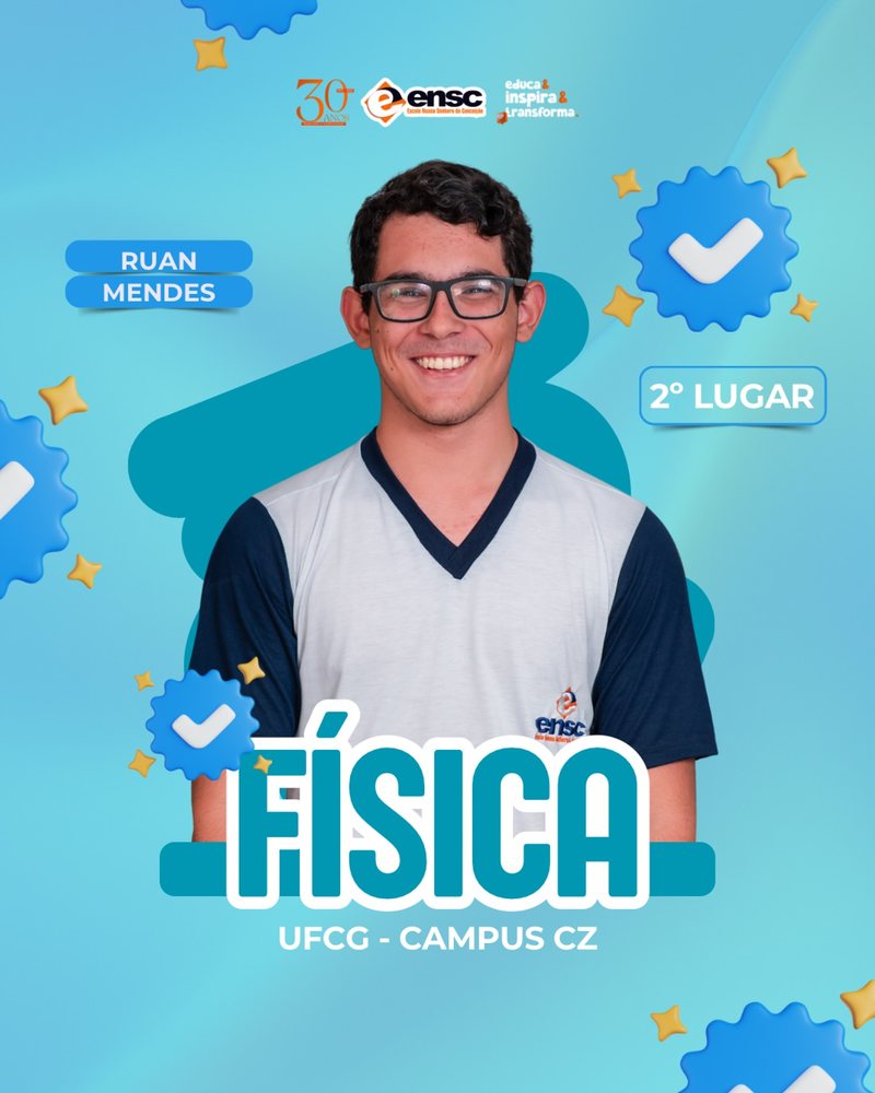Ruan Mendes - 2º lugar em Física, UFCG Campus CZ
